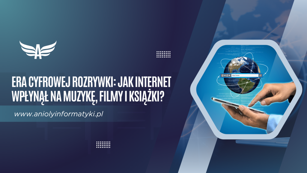 Era cyfrowej rozrywki: Jak internet wpłynął na muzykę, filmy i książki?