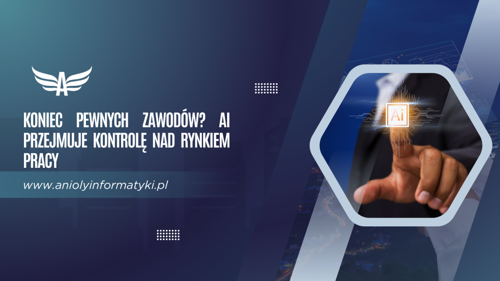 Koniec pewnych zawodów? AI przejmuje kontrolę nad rynkiem pracy